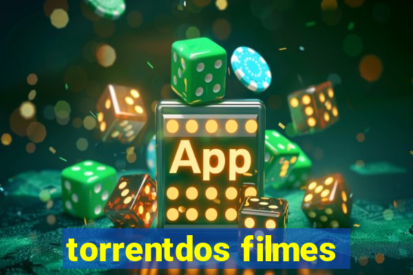 torrentdos filmes